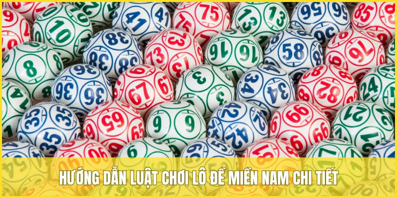 Hướng dẫn luật chơi lô đề miền Nam chi tiết cho người mới tham gia